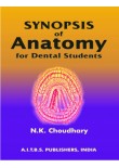 Synopsis of Anatomy for Dental Students, 1/Ed.